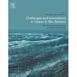 Challenges and Innovations in Ocean In Situ Sensors: Measuring Inner Ocean Processes and Health in the Digital Age