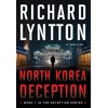 North Korea Deception: An International Political Spy Thriller: 1