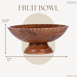 QIQAA Acacia Wood Fruit Bowl for Kitchen Counter, Large Wood Bowls Decorative Pedestal Bowl, Fruit Bowls for Farmhouse Kitchen Wood Decor 12 inches by 5.25 inches