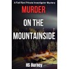 Murder on the Mountainside: A Fati Rizvi Private Investigator Mystery