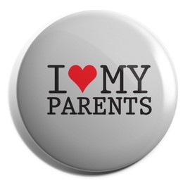Hippowarehouse I Love My Parents Badge Pin 38mm