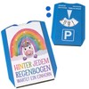 Smiling Unicorn Parking Disc Behind Every Rainbow Funny Saying for