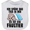 Shirtracer - Baby Bib - Sayings - Ich spüre das