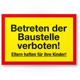 Komma Security Baustellen Sign Betreten der Baustelle verboten – Eltern haften ihre Kinder Sign Construction Site Fence Prohibition Sign Warning Notice – Unauthorised Entering Prohibited