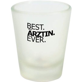 ShirtInStyle Schnapsglas Glas Best Ärztin Ever, Dankeschön Pflege Anerkennung