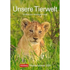 Unsere Tierwelt Wochenplaner 2025 - 53 Blatt mit Wochenchronik: Praktisch und informativ: Kalender mit Platz für Notizen und Wochenkalendarium. Jede ... zum Aufhängen (Wochenplaner Harenberg)