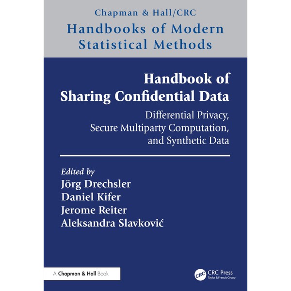 Handbook of Sharing Confidential Data (Chapman & Hall/CRC Handbooks of