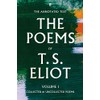 The Poems of T. S. Eliot Volume I (Faber Poetry)