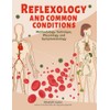 Reflexology and Common Conditions: Methodology, Technique, Physiology, and Symptomatology
