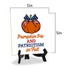 Pumpkin Pie and Patriotism in Fall 5"x 5" Square Table