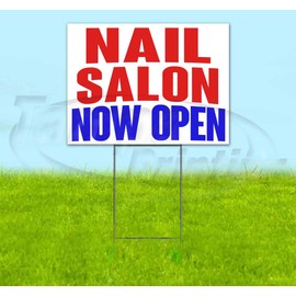 Nail Salon Now Open (18" x 24") Yard Sign, Quantity Discounts, Multi-Packs, Includes Metal Step Stake, Bandit, New, Advertising, USA