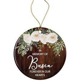 In Memory Of Busia Forever In Our Hearts Ornament - Busia Angel Loving - Memorial Busia Christmas Ornament - Memory Gift For Loss Of Busia - Remembrance Ceramic Ornament Printed on Both Sides