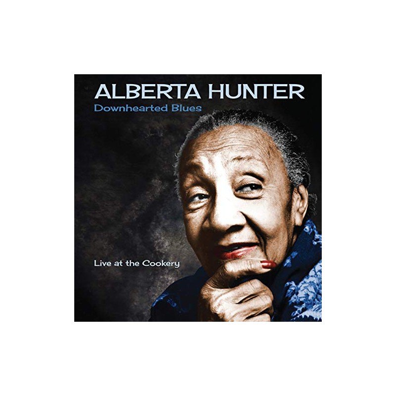 Downhearted Blues: Live At The Cookery