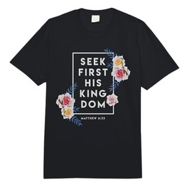 Seek First His Kingdom Verse Religion Faith Christian Gift Comfort Colors Adult Heavyweight T-Shirt