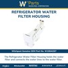 Whirlpool W10844267 OEM Refrigerator Water Filter Housing Replacement Part, White