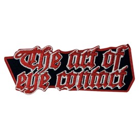 The Art of Eye Contact Patch Embroidered Badge Applique Iron On Sew On Emblem