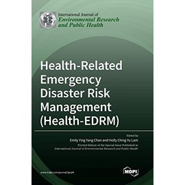Health-Related Emergency Disaster Risk Management (Health-EDRM)