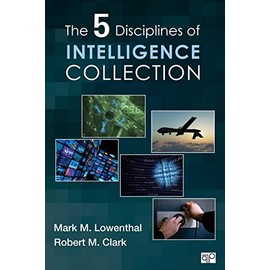 The Five Disciplines of Intelligence Collection