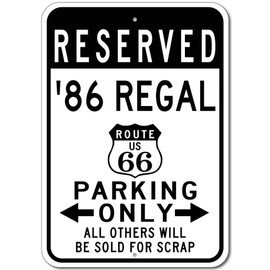 1986 86 BUICK REGAL Route 66 Reserved Parking Sign, Metal Novelty Sign, Man Cave Wall Decor, Garage Sign - 10x14 inches