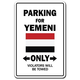 Parking for Yemeni ONLY Decal Yemen Flag National Pride Love | Indoor/Outdoor | 9" Tall