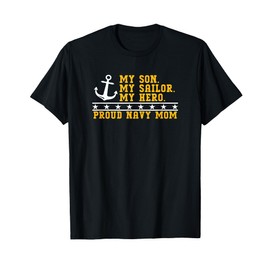 My Son, My Sailor, My Hero T-Shirt