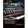 The Fundamentals of Synthesizer Programming (2nd Edition)