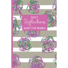 Daily Reflections Diary for Women: Mood Tracker Journal and Notes Book | Track Energy, Activity, Sleep, Daily Goals, Situations, Triggers, and Feelings - Colorful Floral Design Cover