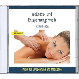 Wellnessmusik und Entspannungsmusik Instrumental - Musik zur Entspannung, Ruhe, Meditation, Tiefenentspannung - für Kinder und Erwachsene - gemafrei