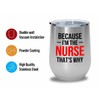 Nurse Silver Edition Wine Tumbler 12oz - i'm the Nurse