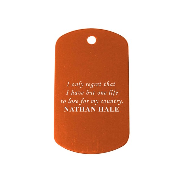Quote Nathan Hale Life Orange Dog Tag Custom Engraved By NDZ Performance