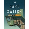 The Hard Switch
