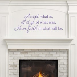Accept What is Let Go of What was Have Faith in What Will Be Wall Decal | Inspirational Wall Decor | Motivational Wall Decals | Violet