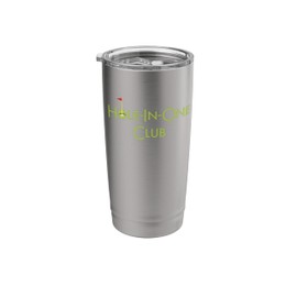 Hole In One Club Golf Hole In One Club Stainless Steel Insulated Tumbler