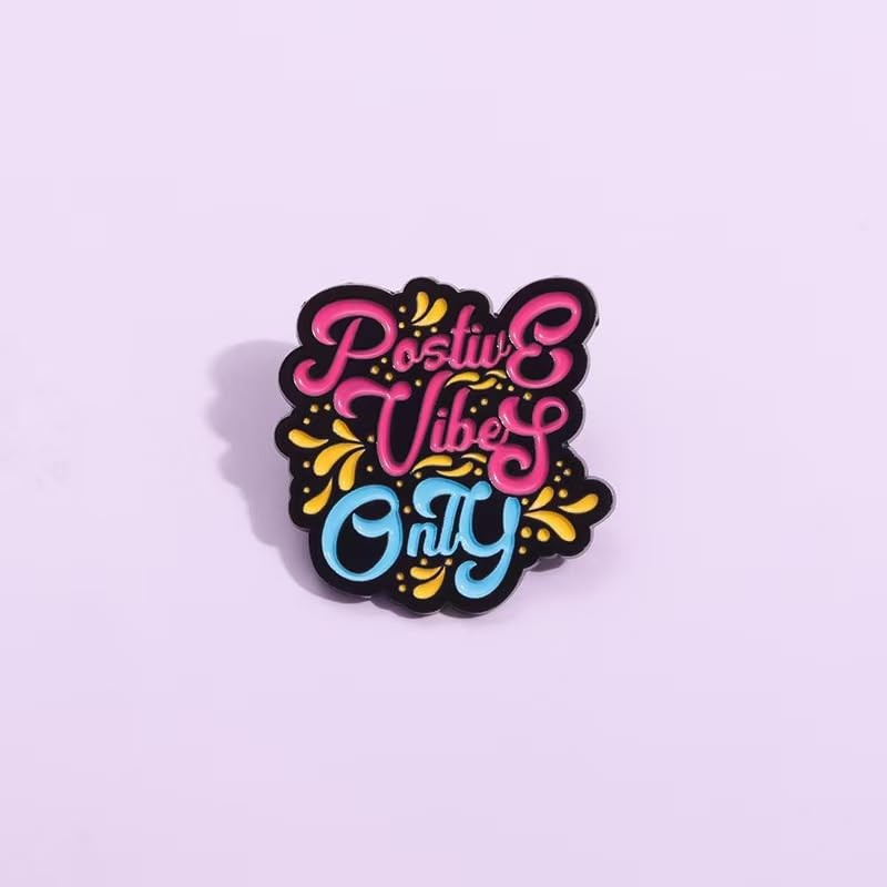 Postive Vibes Only Enamel Pin Positive Badge Brooch For Backpacks