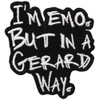 I'm Emo But in A Gerard Way Patch 7x8cm