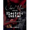 Classical Music for the Electric Guitar