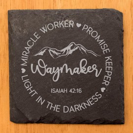 Faith and Hope: Laser Etched Waymaker, Miracle Worker, Promise Keeper, Light In The Darkness - Isaiah 42:16 Coasters - Square Slate - set of 8