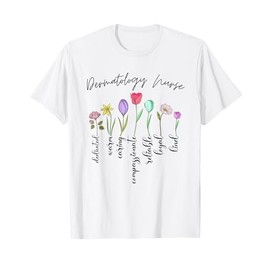 Dermatology nurse gifts women floral Dermatology nurse girls T-Shirt