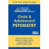 Concise Guide to Child and Adolescent Psychiatry