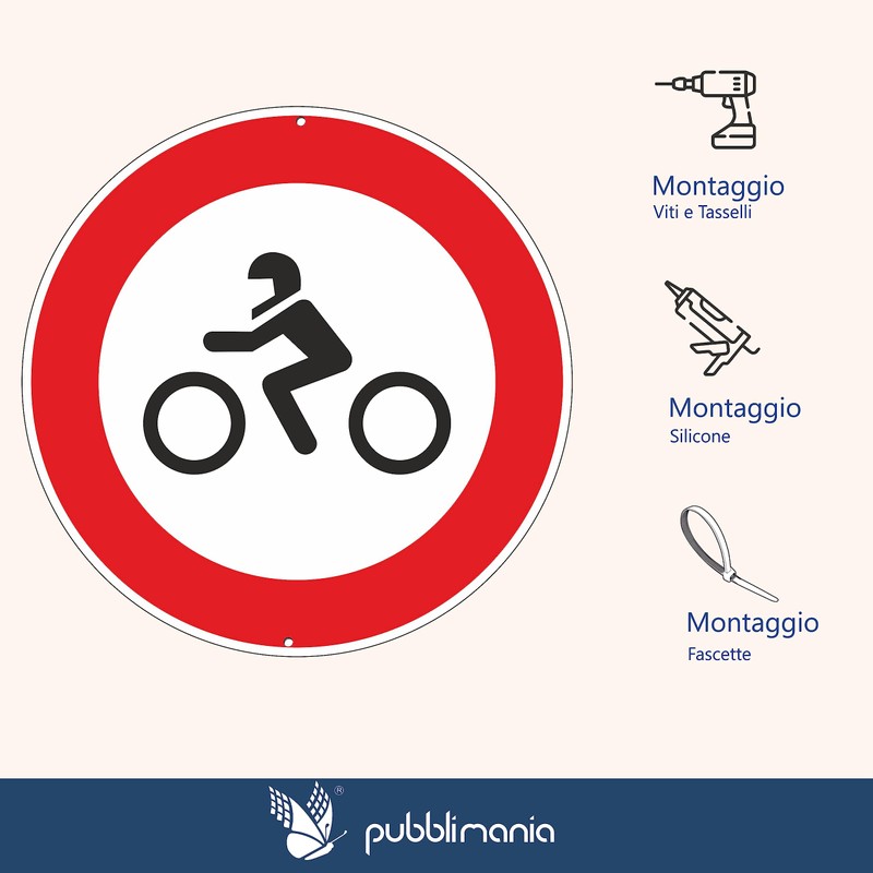 Pubblimania Prohibition of Motorcycle Access - Traffic Sign Aluminium Round