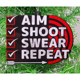 Generic Archery Christmas Ornament - Aim, Shoot, Swear, Repeat