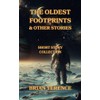The Oldest Footprints And Other Stories: Science Fiction Short Story
