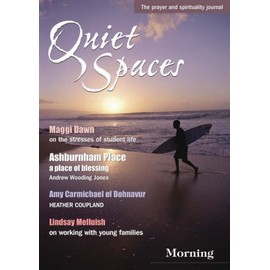 Morning (Quiet Spaces: The BRF Prayer & Spirituality Journal)