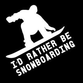 I'd Rather Be Snowboarding Snowboarder NOK Decal Vinyl Sticker |Cars Trucks Vans Walls Laptop|White|5.5 x 5.5 in|NOK492