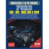 Ford 289 • 302 • Boss 302 & 351W: Engine