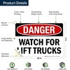Danger Watch For Lift Trucks Sign, 10x7 Inches, 4 Mil