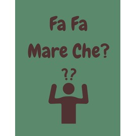Notebook - Fa Fa Mare Che - A Fun Indian Asian Hindi Gujarati Urdu Punjabi LINED Notebook/ Journal. Travel Friendly. 200 pages. 90gsm paper. A4 Notebook. Novelty Gift. Back to School