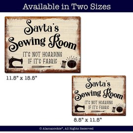 Savta's Sewing Room, It's Not Hoarding if it's Fabric, 8.5 x 11.5 Inch Framed Aluminum Sign, Funny Wall Decor & Gifts for Quilters, Sewers, Seamstress, Tailor, Crafters 0912-RK3439-F