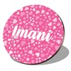 1 x Round Coaster - Name Imani Pink Hearts Love