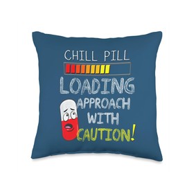 So Cool Designs Chill Pill Loading Approach with Caution Funny Throw Pillow, 16x16, Multicolor